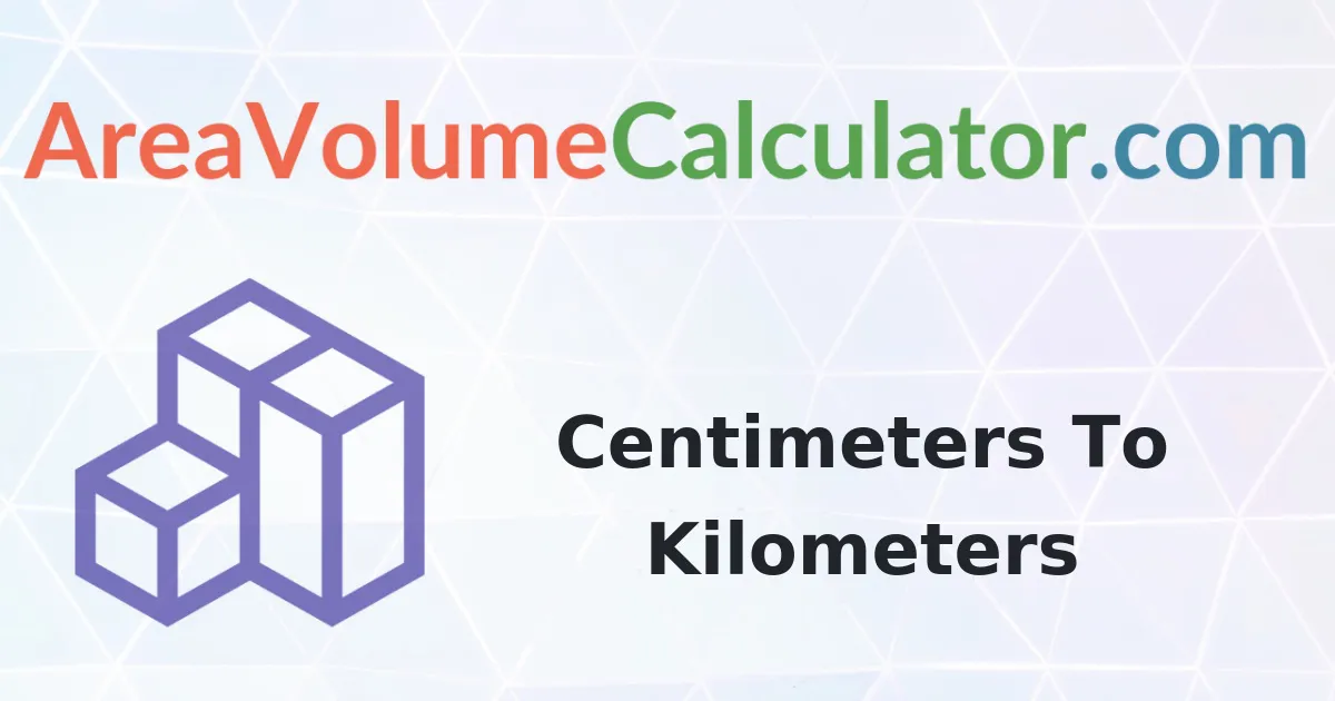 Convert 2300 Centimeters To Kilometers Calculator