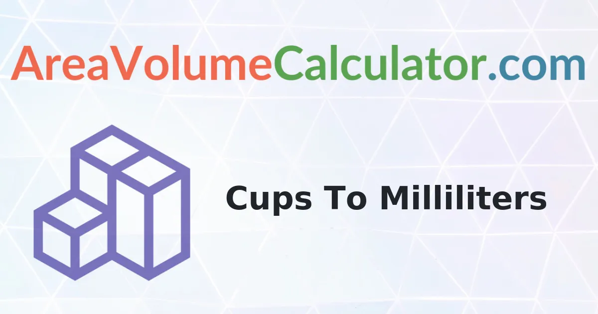 Convert 75 Cups To Milliliters Calculator