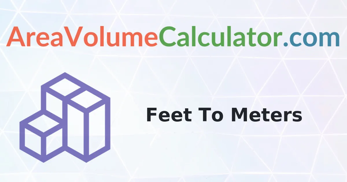 Convert 40 Feet To Meters Calculator