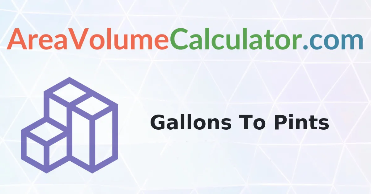 Convert 3900 Gallons To Pints Calculator
