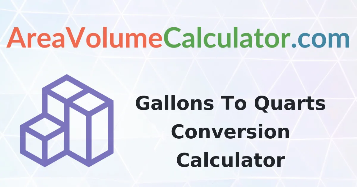 Convert 99000 Gallons To Quarts Calculator