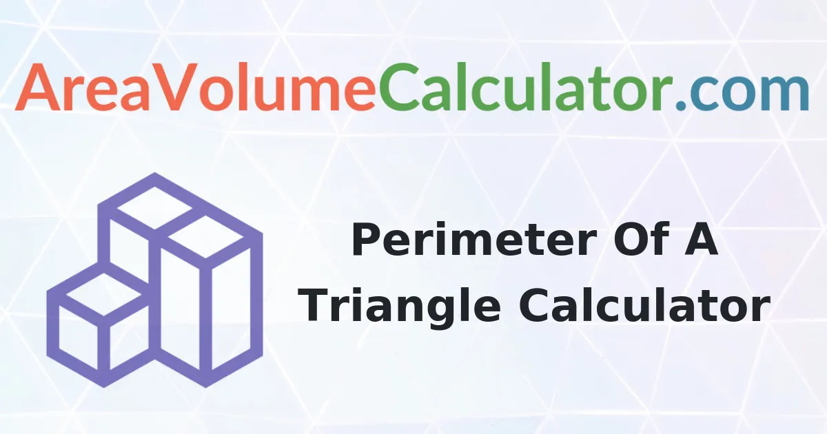 Perimeter of a Triangle 81 inches by 8 meters by 27 foot Calculator