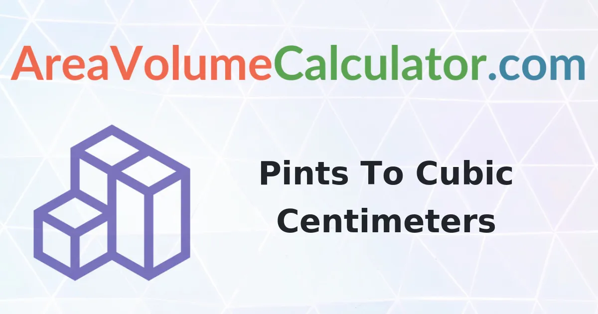 Convert 160 Pints to Cubic Centimeters Calculator
