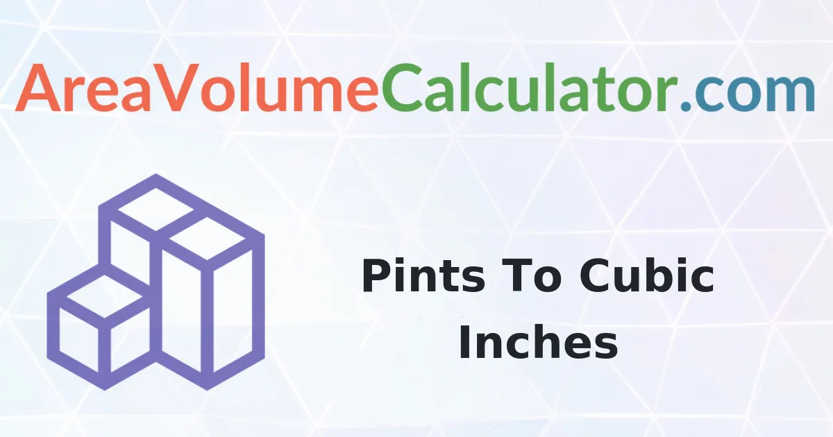 Convert 4700 Pints to Cubic Inches Calculator