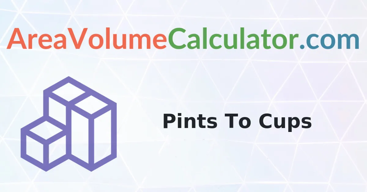 Convert 5 Pints to Cups Calculator