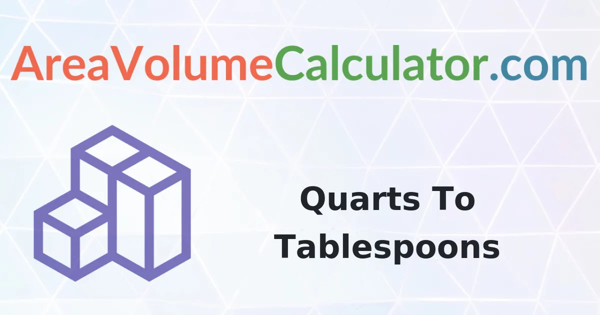 Convert 59 Quarts to Tablespoons Calculator