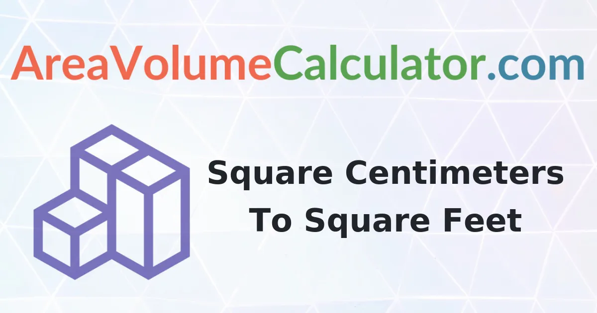 Convert 2350 Square Centimeters to Square-Feet Calculator