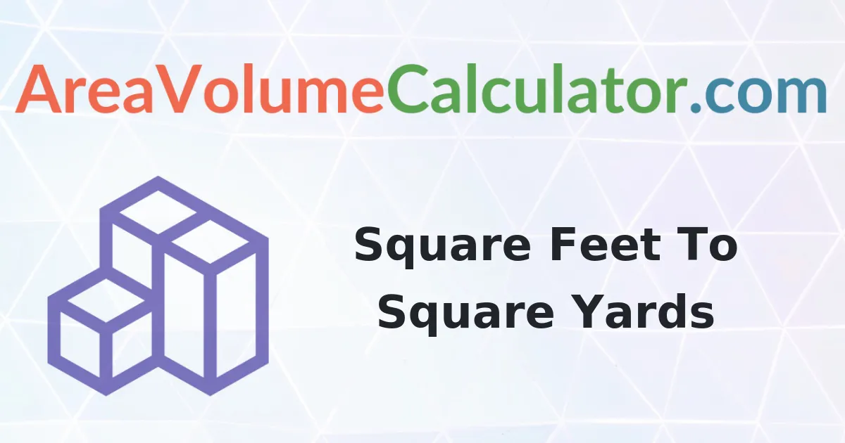 Convert 106 Square Feet to Square-Yards Calculator