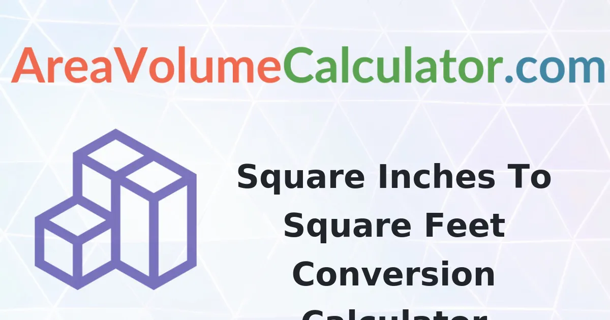 Convert 104 Square Inches to Square-Feet Calculator