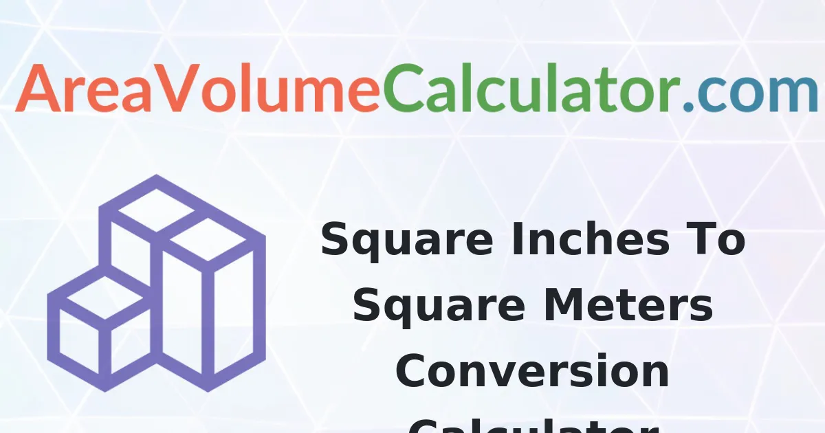 Convert 2900 Square Inches to Square-Meters Calculator