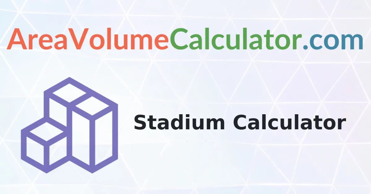 Stadium Calculator