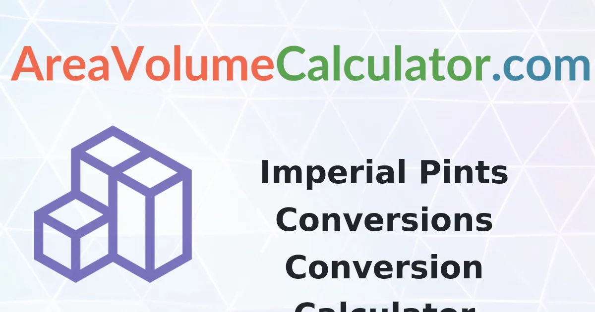 Imperial Pints Conversions Conversion Calculator