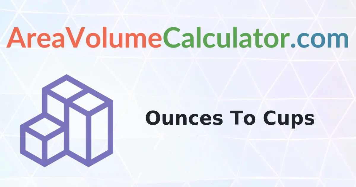 Convert 0.002 Ounces to Cups Calculator
