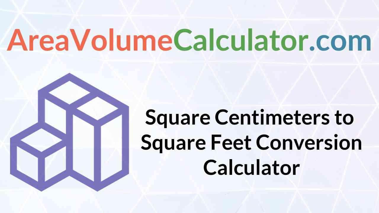  Square Feet Conversion Calculator