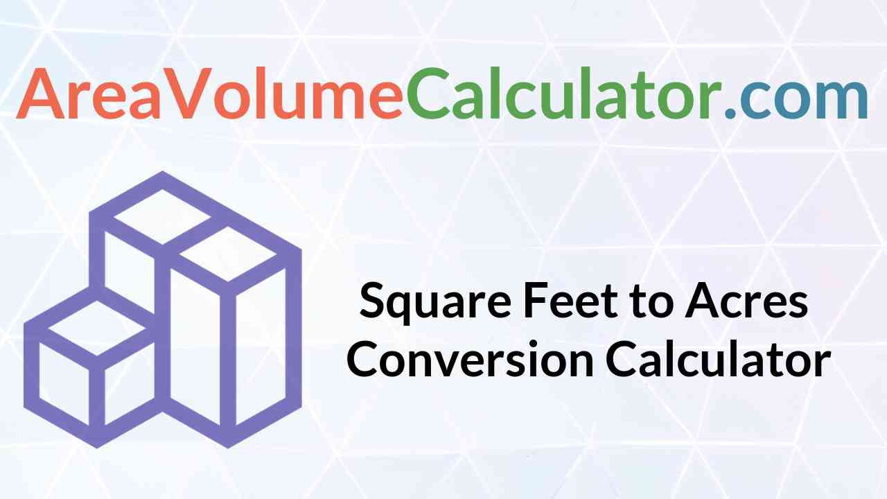 convert-522-square-feet-to-acres-areavolumecalculator