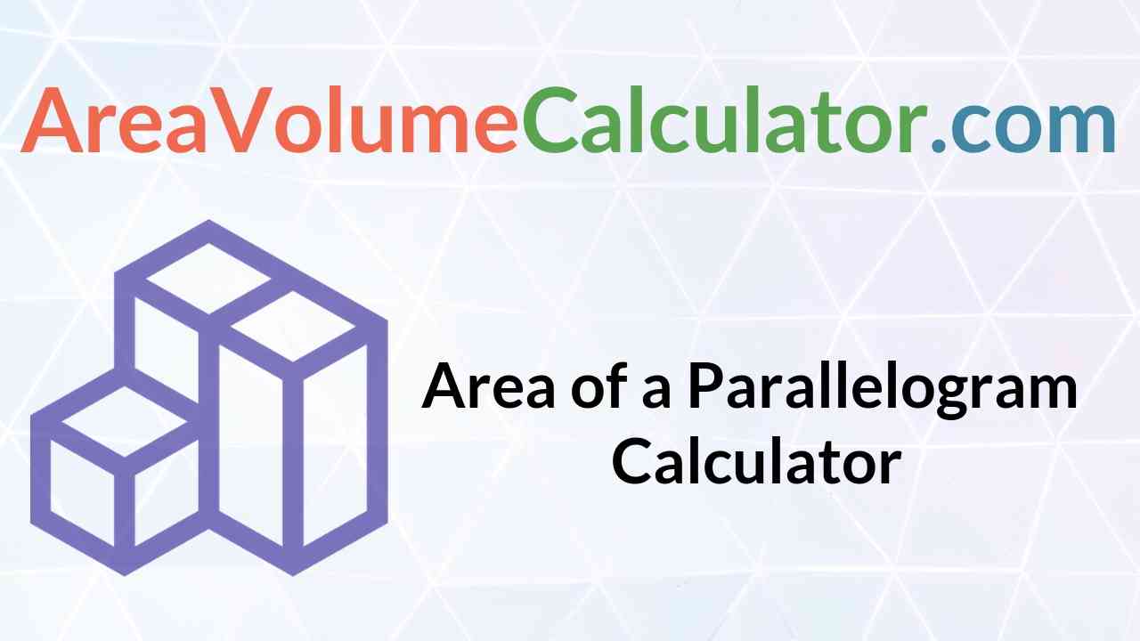 Area of A Parallelogram Calculator
