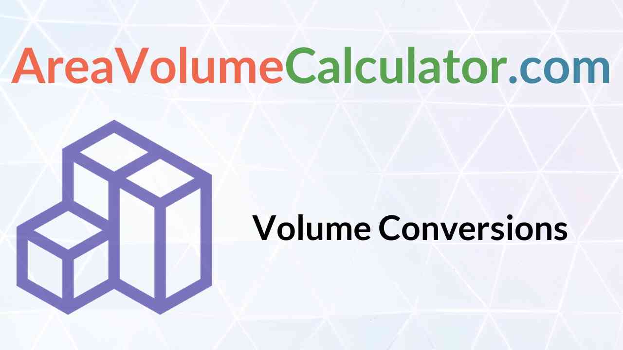 Volume Conversions