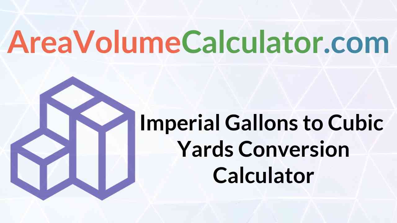  Cubic Yards Conversion Calculator