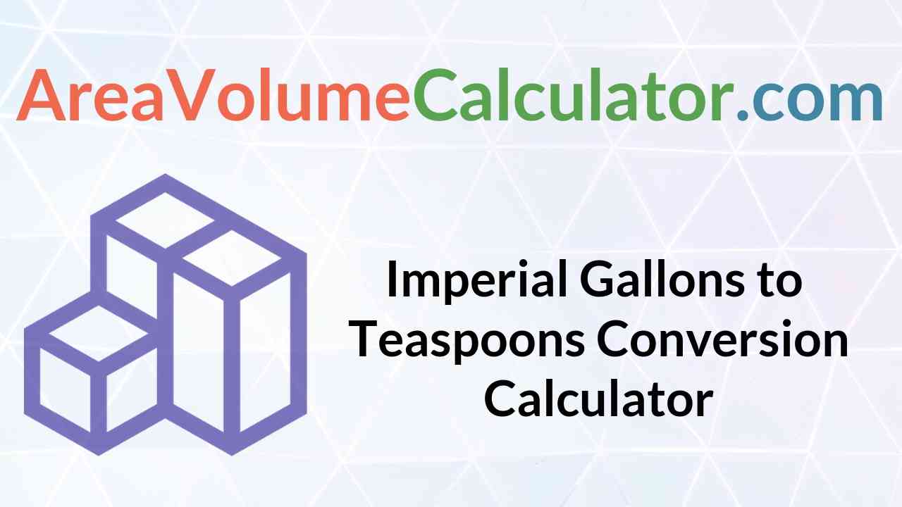  Teaspoons Conversion Calculator